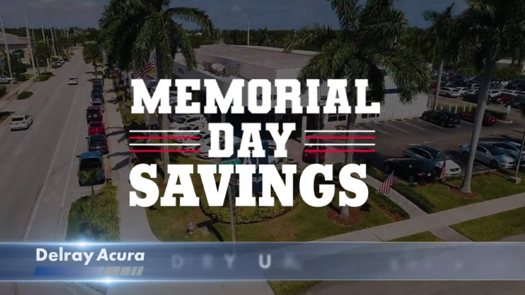 Delray Acura Memorial Day Savings Video